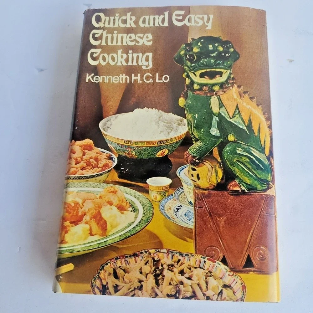 Madame Wong's Long-Life Chinese Cookbook Ken H.C Lo Quick & Easy Chinese Cooking